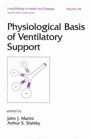 Cover of: Physiological basis of ventilatory support by edited by John J. Marini, Arthur S. Slutsky.