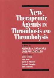 Cover of: New therapeutic agents in thrombosis and thrombolysis