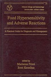 Cover of: Food Hypersensitivity and Adverse Reactions : A Practical Guide for Diagnosis and Management (Clinical Allergy and Immunology, 14)