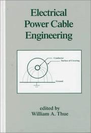 Cover of: Electrical power cable engineering by edited by William A. Thue.