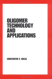 Oligomer technology and applications by Constantin V. Uglea