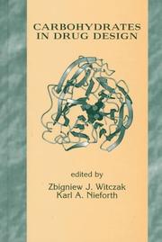 Cover of: Carbohydrates in drug design by Zbigniew J. Witczak