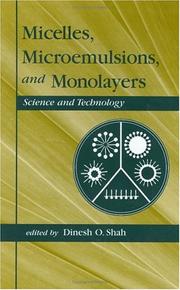 Cover of: Micelles, microemulsions, and monolayers by edited by Dinesh O. Shah.