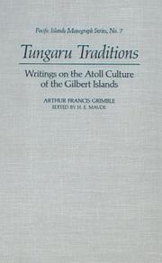 Cover of: Tungaru traditions: writings on the Atoll culture of the Gilbert Islands