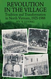 Cover of: Revolution in the village: tradition and transformation in North Vietnam, 1925-1988