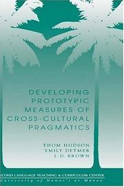 Cover of: Developing Prototypic Measures of Cross-Cultural Pragmatics by Thom Hudson
