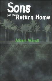 Cover of: Sons for the return home by Albert Wendt