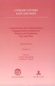 Cover of: Constructions and Confrontations: Changing Representations of Women and Feminisms, East and West: Selected Essays (Literary Studies East and West)