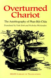 Cover of: Overturned chariot: the autobiography of Phan-Bội-Châu