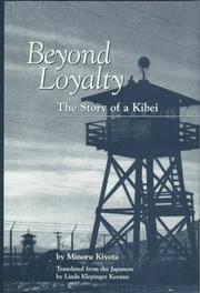 Cover of: Beyond Loyalty by Minoru Kiyota, Linda Klepinger Keenan