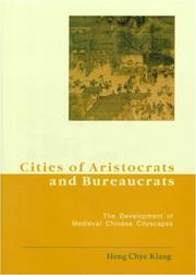 Cover of: Cities of Aristocrats and Bureaucrats by Heng Chye Kiang