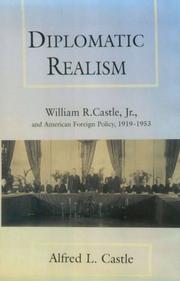 Cover of: Diplomatic realism | Alfred L. Castle