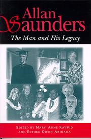 Cover of: Allan Saunders: The Man and His Legacy (Latitude 20 Books)