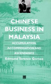 Cover of: Chinese business in Malaysia by Edmund Terence Gomez, Edmund Terence Gomez