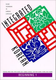 Integrated Korean by Young-mee Cho, Hyo Sang Lee, Carol Schulz, Ho-Min Sohn, Sung-Ock Sohn