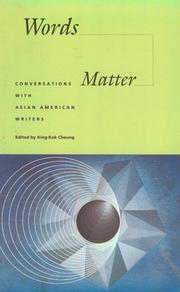 Cover of: Words Matter: Conversations With Asian American Writers (Intersections, Asian and  Pacific American Transcultural Studies)