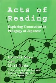 Cover of: Acts of Reading by Hiroshi Nara, Mari Noda, Chris Brockett, Fumiko H. Harada, Charles J., Jr. Quinn, Tsukasa Kobayashi