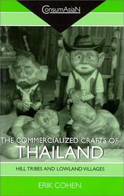 Cover of: The Commercialized Crafts of Thailand: Hill Tribes and Lowland Villages : Collected Articles (Consumasian Book Series)