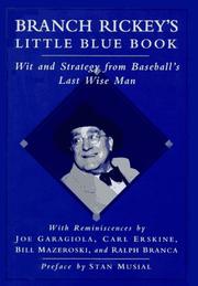 Cover of: Branch Rickey's little blue book: wit and strategy from baseball's last wise man