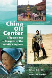 Cover of: China Off Center: Mapping the Margins of the Middle Kingdom