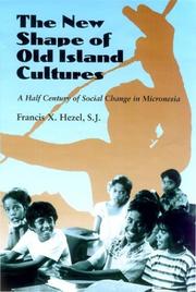 Cover of: The New Shape of Old Island Cultures by Francis X. Hezel