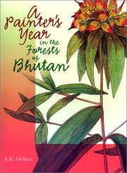 Cover of: A Painter's Year in the Forests of Bhutan by A. K. Hellum