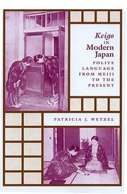 Cover of: Keigo in Modern Japan by Patricia J. Wetzel
