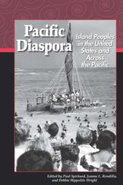 Cover of: Pacific diaspora: island peoples in the United States and across the Pacific