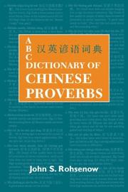 Cover of: ABC Dictionary of Chinese Proverbs (ABC Chinese Dictionary Series)