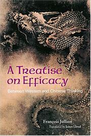 Cover of: A Treatise on Efficacy by Francois Jullien