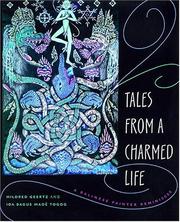 Cover of: Tales From A Charmed Life: A Balinese Painter Reminisces
