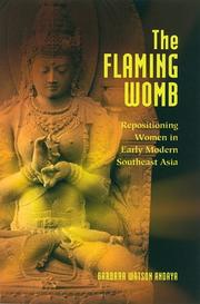 Cover of: The Flaming Womb: Repositioning Women in Early Modern Southeast Asia