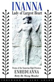 Cover of: Inanna, Lady of Largest Heart  by Betty De Shong Meador