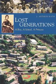 Cover of: Lost Generations: A Boy, a School, a Princess (A Latitude 20 Book)
