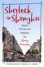 Cover of: Sherlock in Shanghai by Cheng Xiaoqing