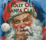 Cover of: Jolly Old Santa Claus: the Ideals classic