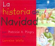 Cover of: La historia de la Navidad by Patricia A. Pingry