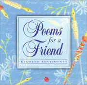 Cover of: Poems for a friend: kind thoughts