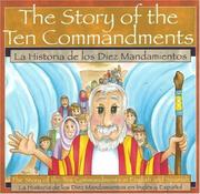 Cover of: Story of the Ten Commandments / La Historia de los Diez Mandiamentos by Patricia A. Pingry