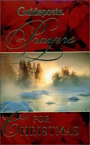Cover of: Guideposts prayers for Christmas by compiled by Julie K. Hogan.