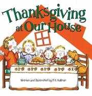 Cover of: Thanksgiving at Our House by P. K. Hallinan