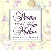 Cover of: Poems for a New Mother: Moments to Cherish