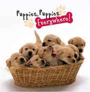 Cover of: Puppies, Puppies Everywhere!