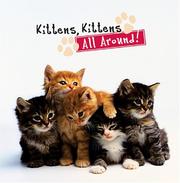 Cover of: Kittens, Kittens All Around