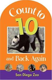 Cover of: Count To 10 And Back Again: San Diego Zoo (San Diego Zoo Series)