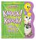 Cover of: Knock! knock! who's there?