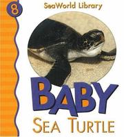 Cover of: Baby Sea Turtle (Seaworld Library)
