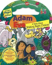 Cover of: Adam And Eve: A Story About Making Right Choices (I Can Read the Bible)