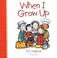 Cover of: When I Grow Up