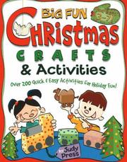 Cover of: Big Fun Christmas Crafts & Activities (Williamson Little Hands Book) by Judy Press
